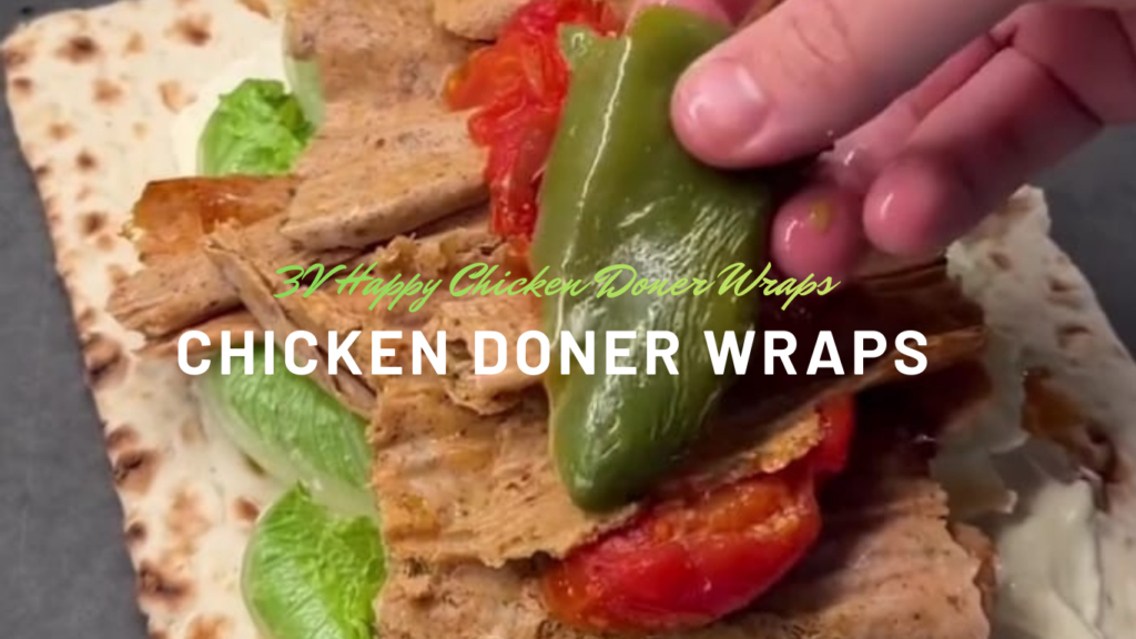 Chicken Doner Wraps — Classic, Diabetic-Friendly & Keto Versions
