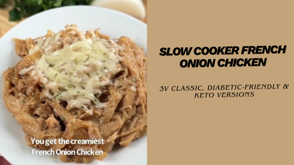 Slow Cooker French Onion Chicken
