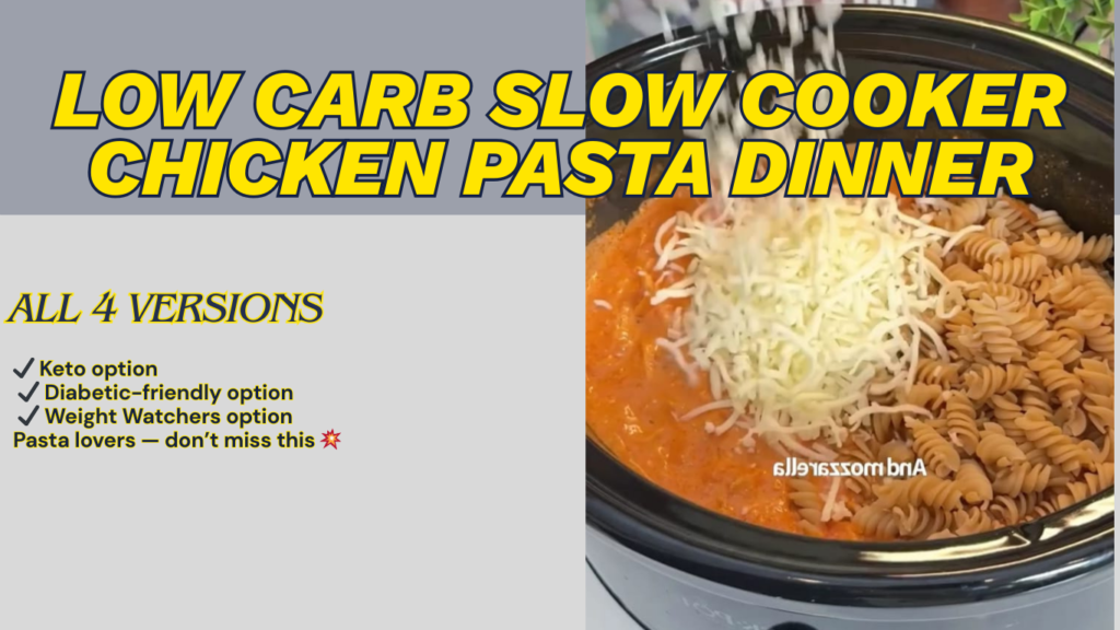 Creamy Low Carb Slow Cooker Chicken Pasta Dinner