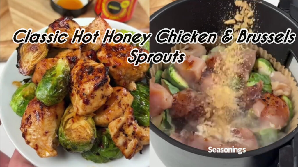 Hot Honey Chicken & Brussels Sprouts
