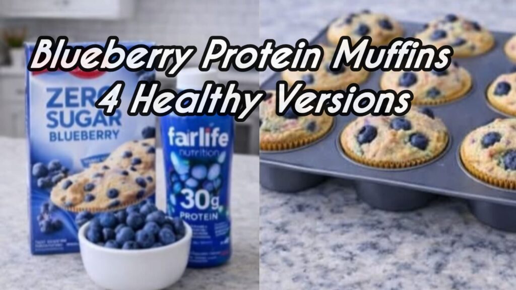 Blueberry Protein Muffins — 4 Healthy Versions