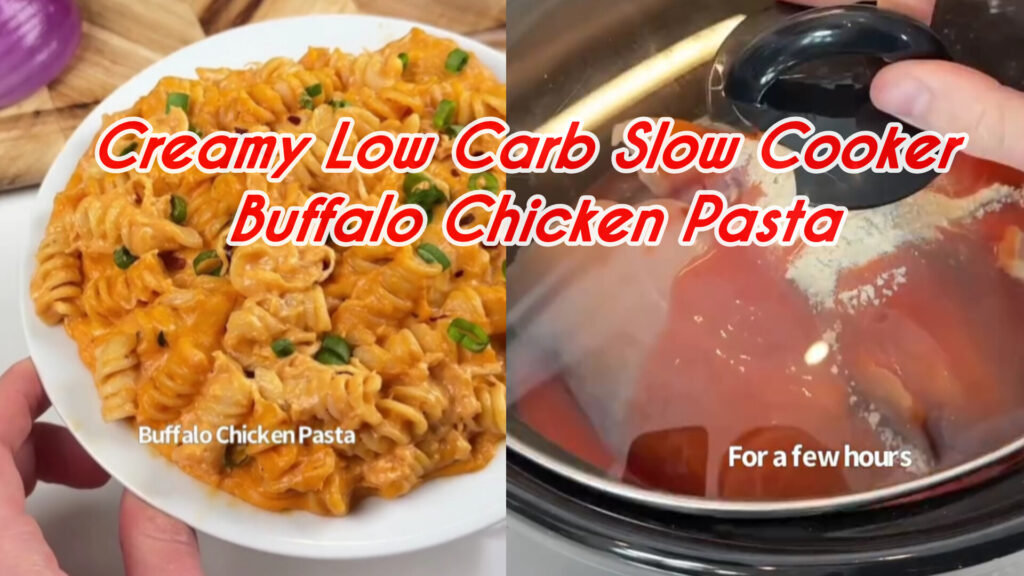 Creamy Low Carb Slow Cooker Buffalo Chicken Pasta